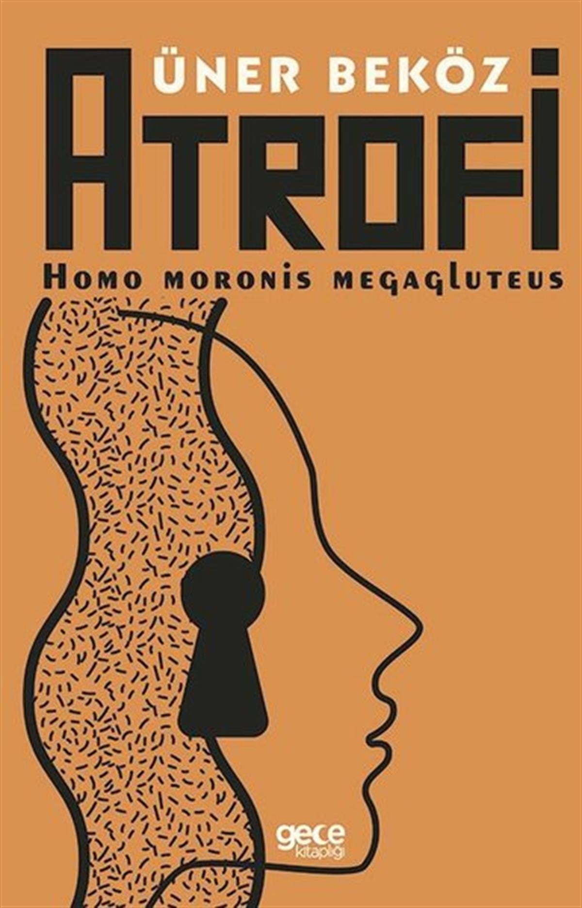 Üner BeközDeneme KitaplarıAtrofi