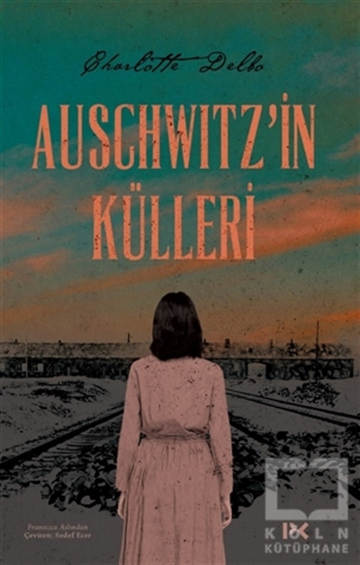 Charlotte DelboTürkçe RomanlarAuschwitz'in Külleri