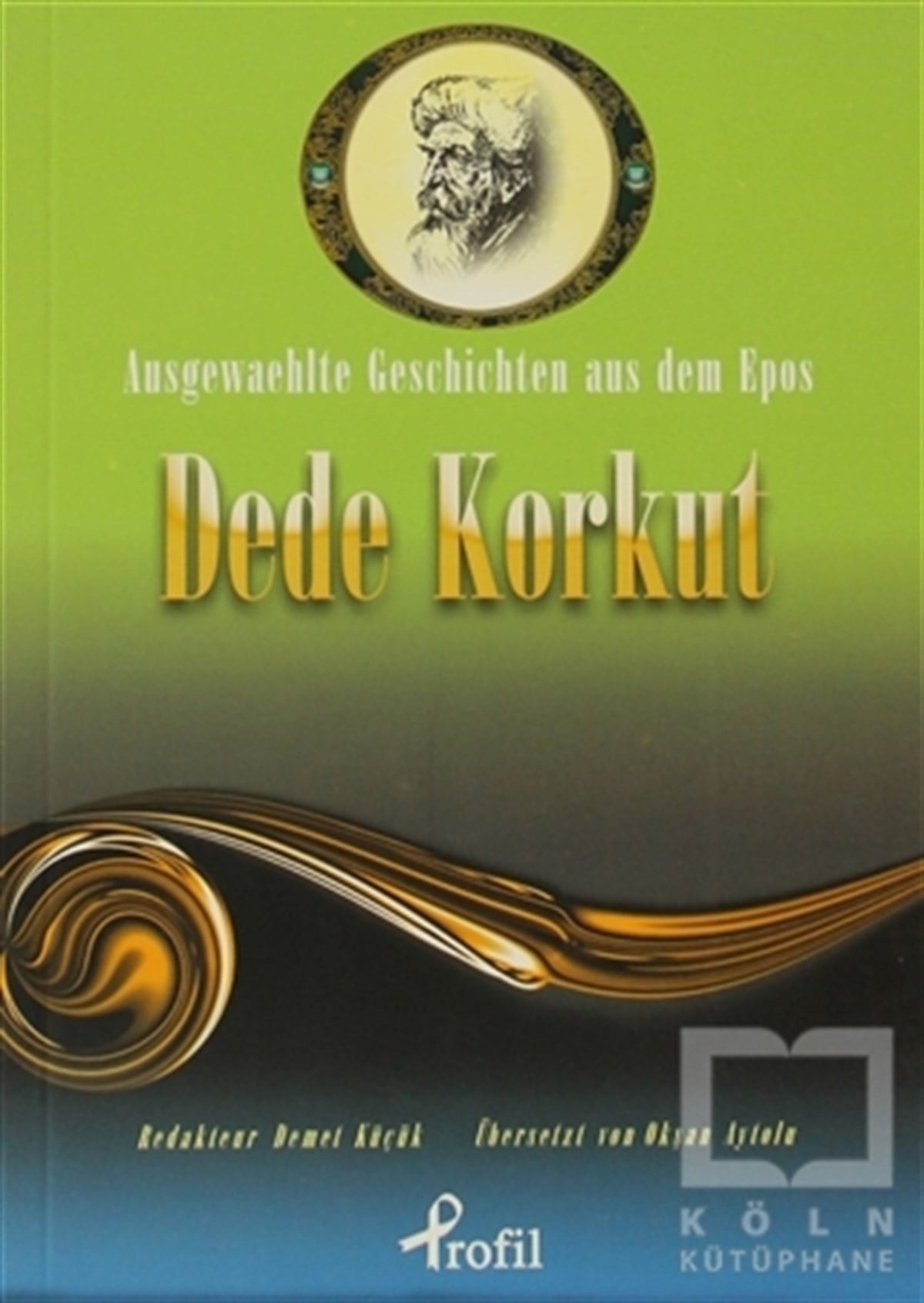AnonimGenel KonularAusgewaehlte Geschicten Aus Dem Epos Dede Korkut
