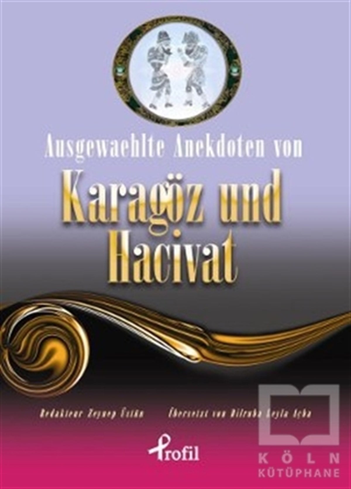 AnonimGenel KonularAusgewaehlte te Anekdoten von Karagöz und Hacivat