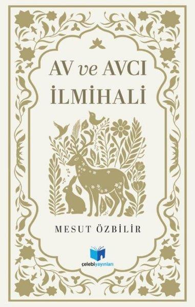 Mesut Özbilirİslami KitaplarAv ve Avcılık İlmihali