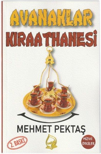 Mehmet PektaşMizah Romanı - ÖyküAvanaklar Kıraathanesi