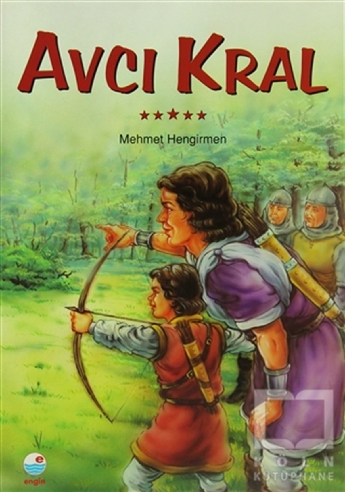 Mehmet HengirmenRoman-ÖyküAvcı Kral