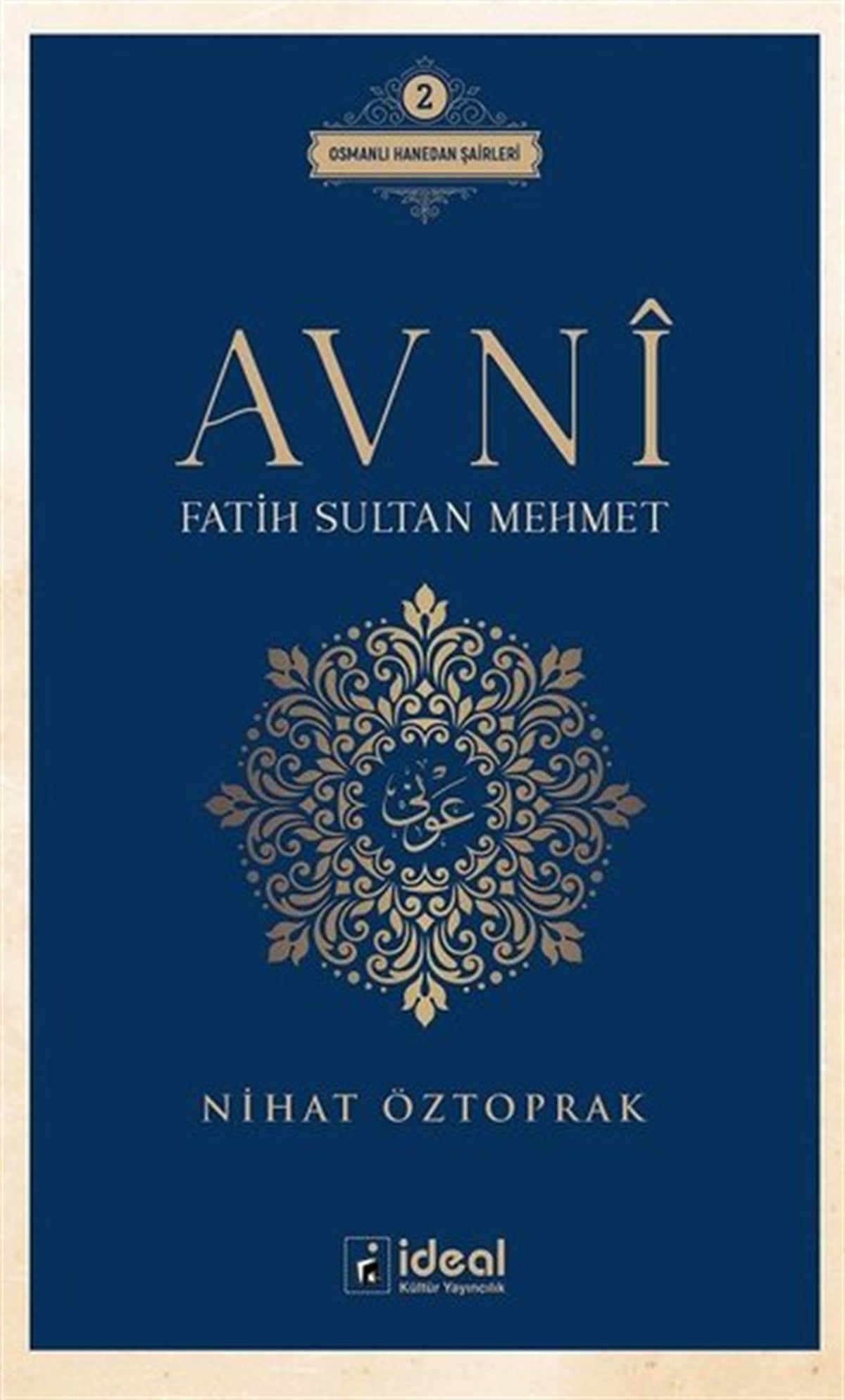 Nihat ÖztoprakEleştiri & Kuram & İnceleme KitaplarıAvni - Fatih Sultan Mehmet