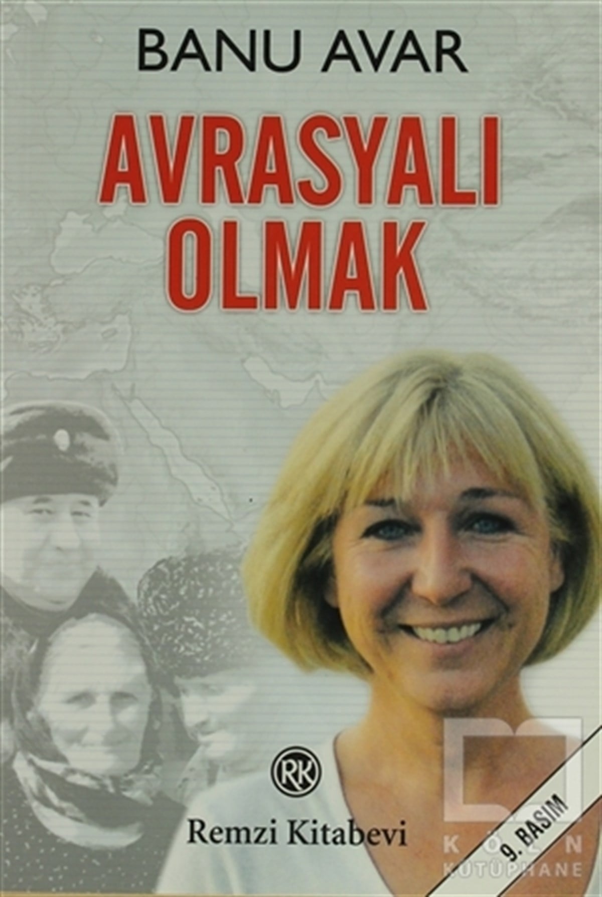 Banu AvarUluslararası İlişkiler, Dış PolitikaAvrasyalı Olmak