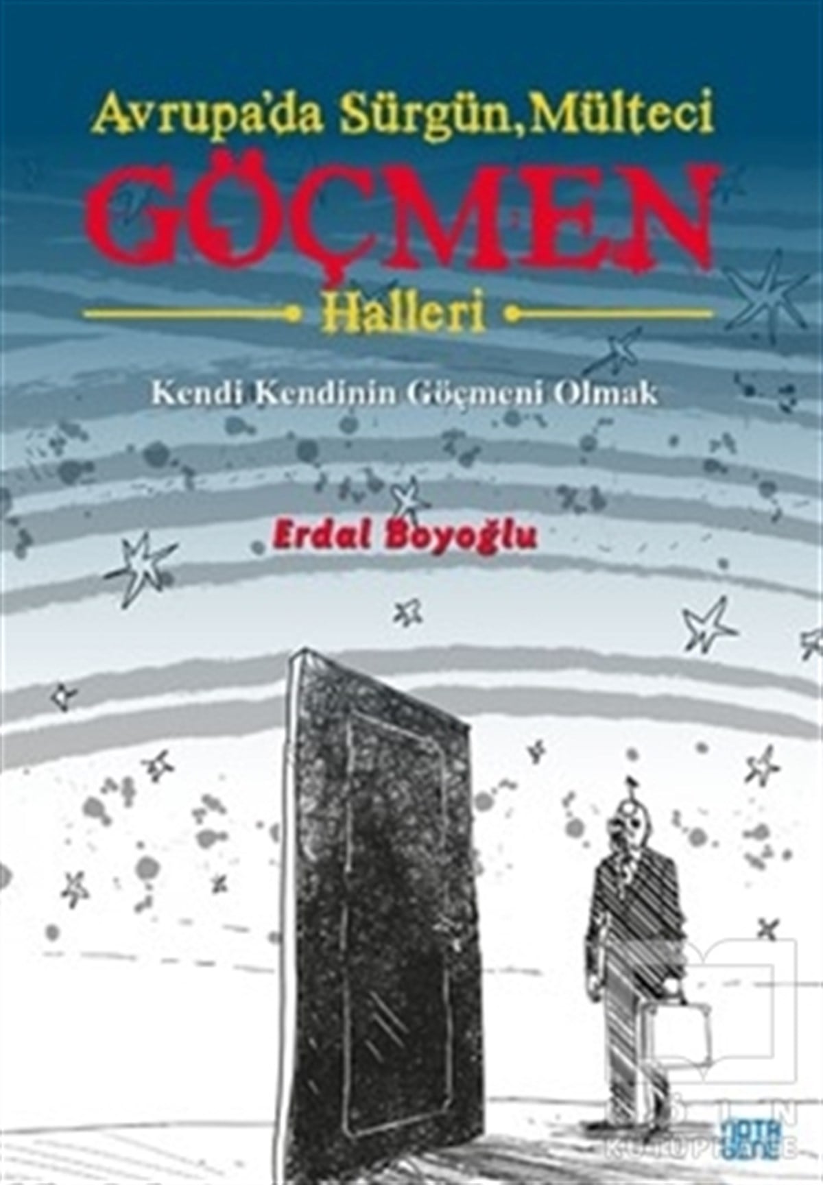 Erdal BoyoğluAraştırma & İnceleme ve Referans KitaplarıAvrupa’da Sürgün, Mülteci Göçmen Halleri