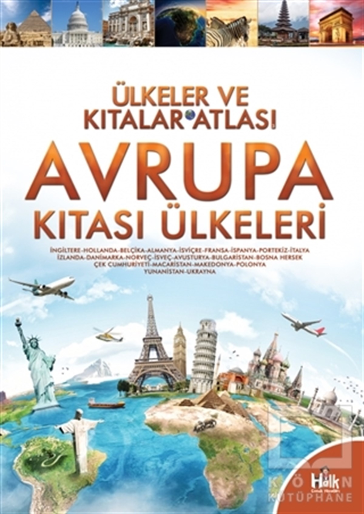 KolektifBilimsel Çocuk KitaplarıAvrupa Kıtası Ülkeleri - Ülkeler ve Kıtalar Atlası 3