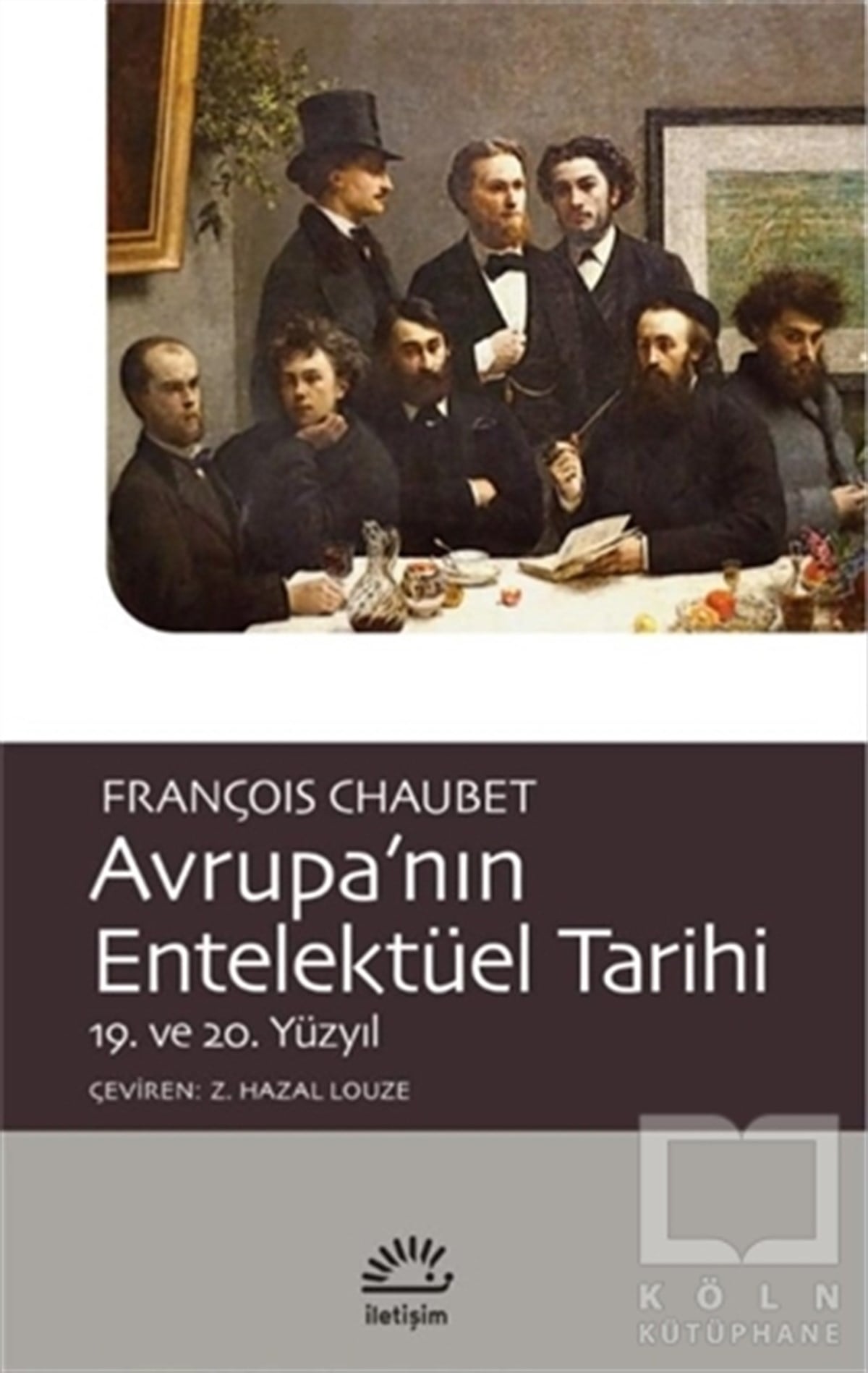 François ChaubetDiğerAvrupa’nın Entelektüel Tarihi