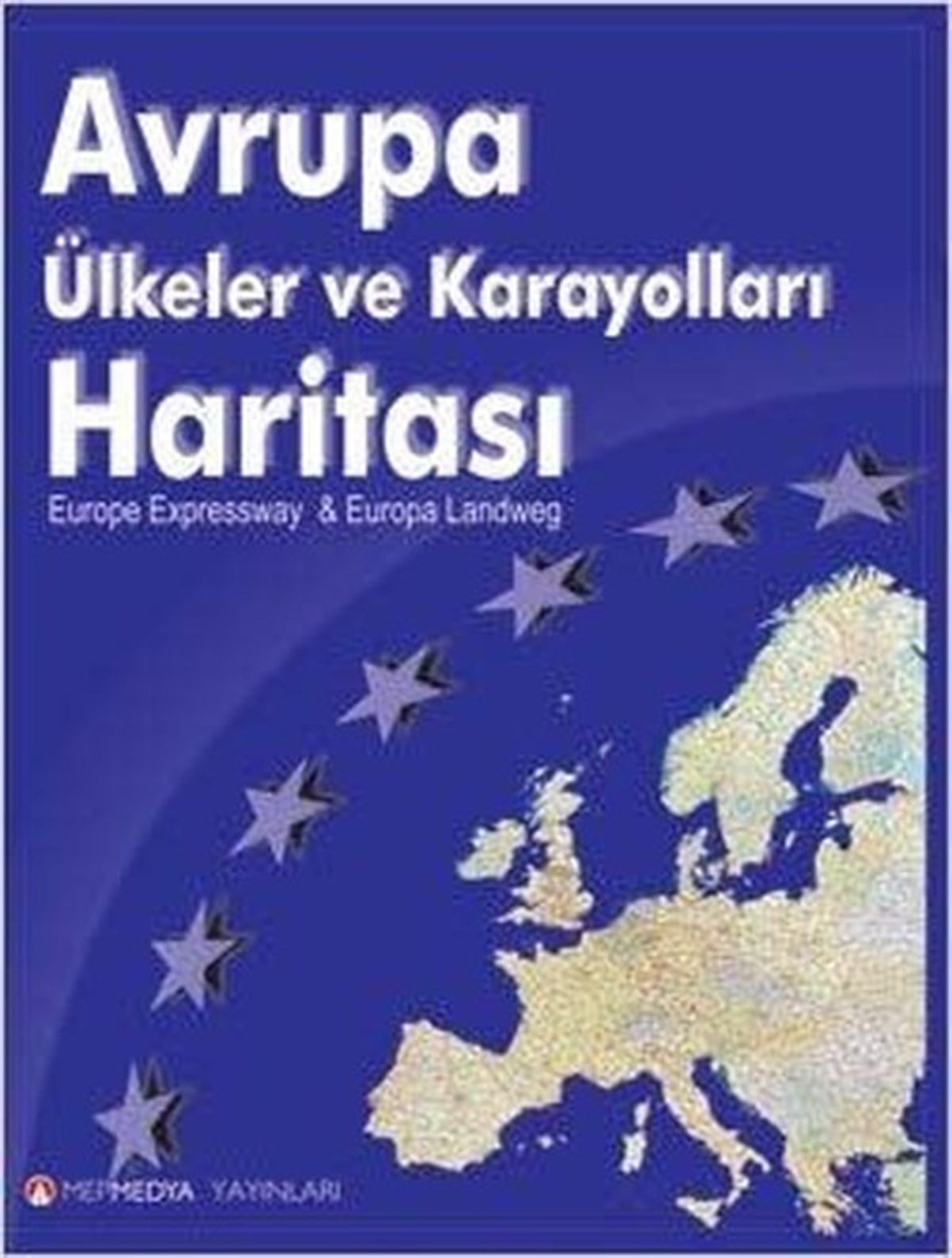 KolektifÜlke RehberleriAvrupa Ülkeler ve Karayolları Haritası