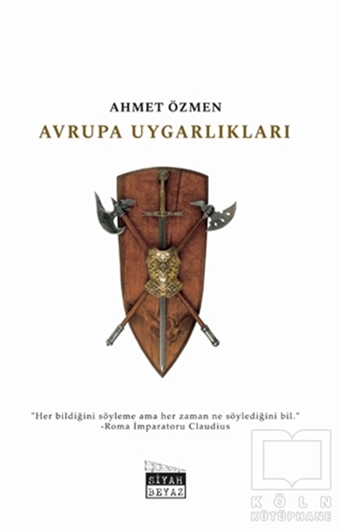 Ahmet ÖzmenAraştırma - İncelemeAvrupa Uygarlıkları
