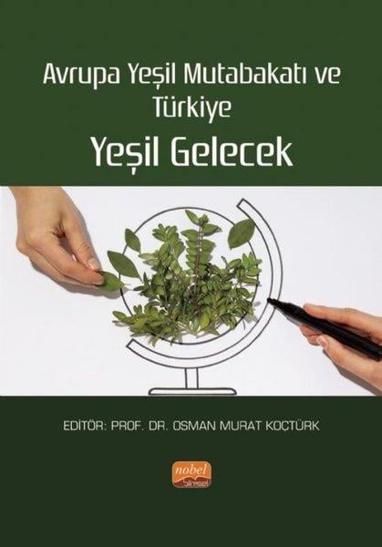 KolektifÇevre MühendisliğiAvrupa Yeşil Mutabakatı ve Türkiye: Yeşil Gelecek