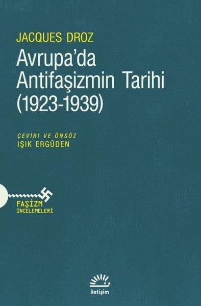 Jacques DrozDünya Siyaseti ve PolitikasıAvrupa'da Antifaşizmin Tarihi 1923 - 1939