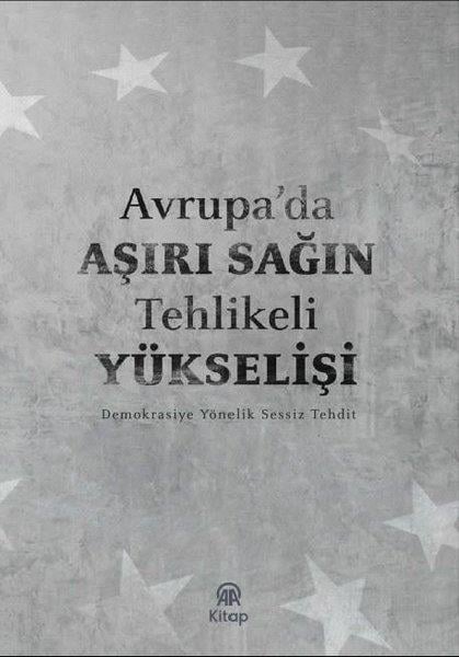KolektifDünya Siyaseti ve PolitikasıAvrupa'da Aşırı Sağın Tehlikeli Yükselişi