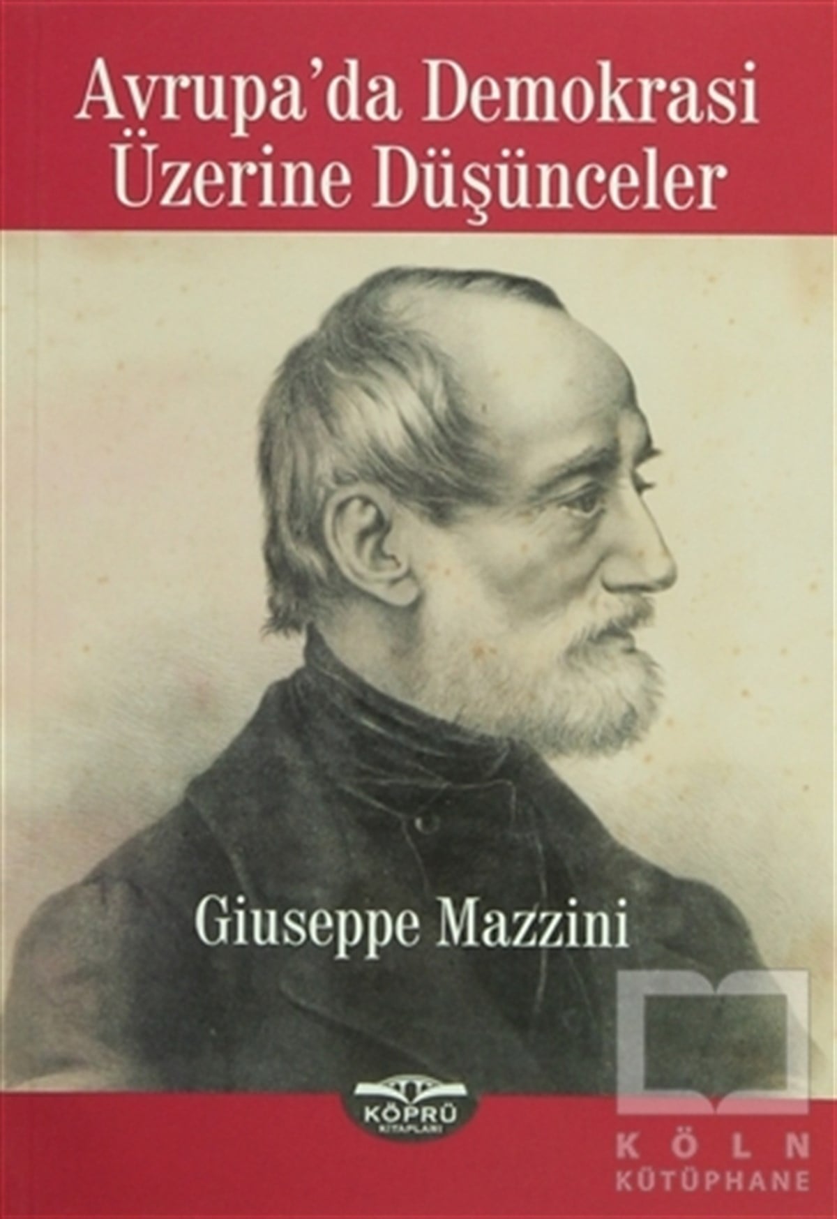 Giuseppe MazziniDenemeAvrupa'da Demokrasi Üzerine Düşünceler