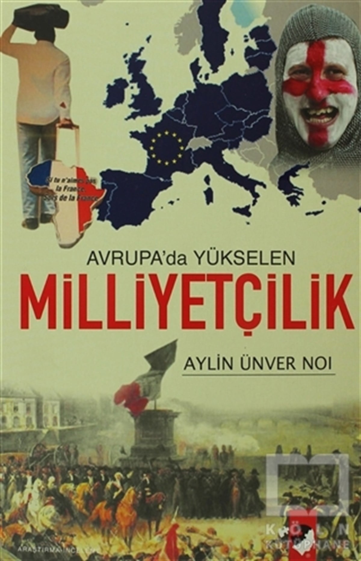 Aylin Ünver NoıPolitik Akımlar - HareketlerAvrupa'da Yükselen Milliyetçilik