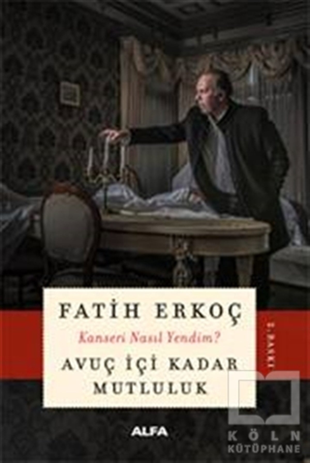 Fatih ErkoçAnlatıAvuç İçi Kadar Mutluluk