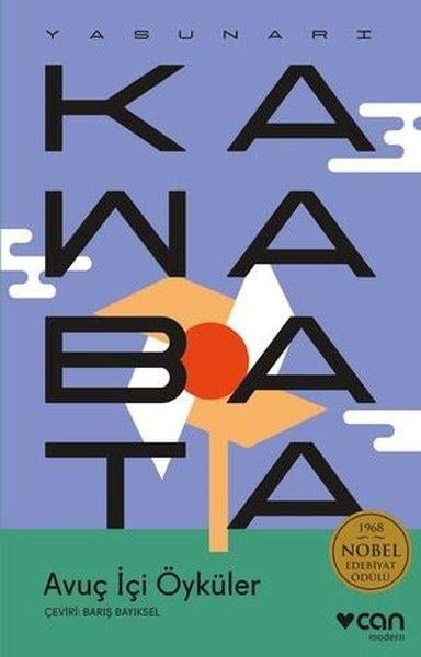 Yasunari KawabataDünya RomanAvuç İçi Öyküler