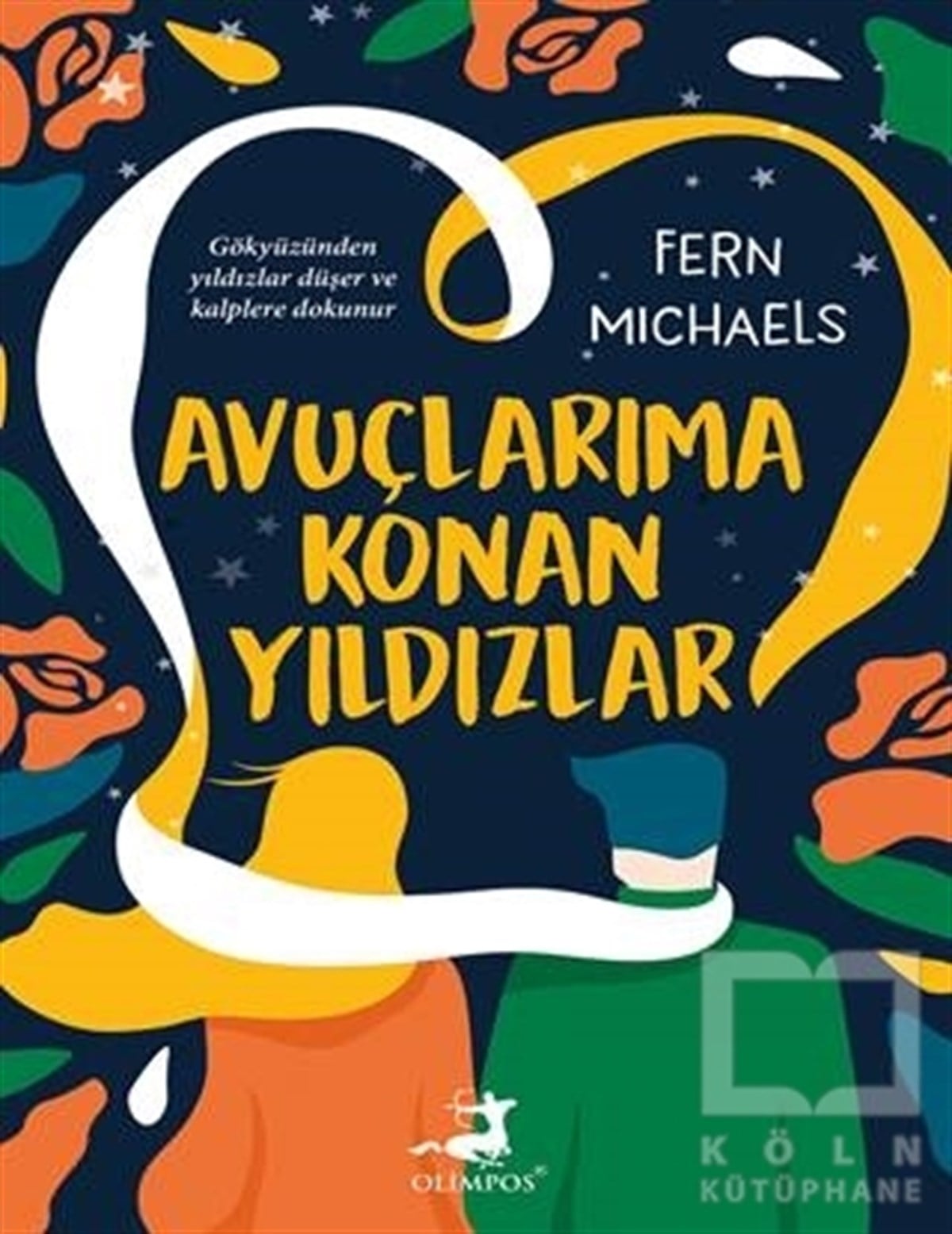 Fern MichaelsRomanAvuçlarıma Konan Yıldızlar