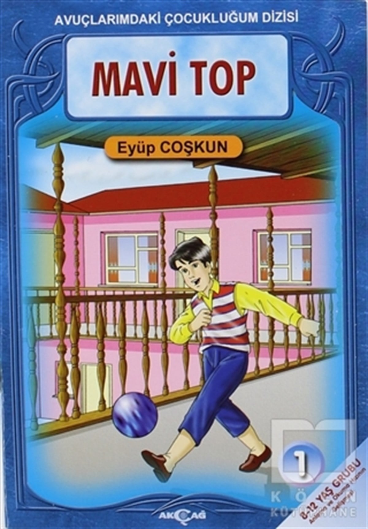 Eyüp CoşkunÇocuk Hikaye KitaplarıAvuçlarımdaki Çocukluğum Dizisi (10 Kitap Takım)