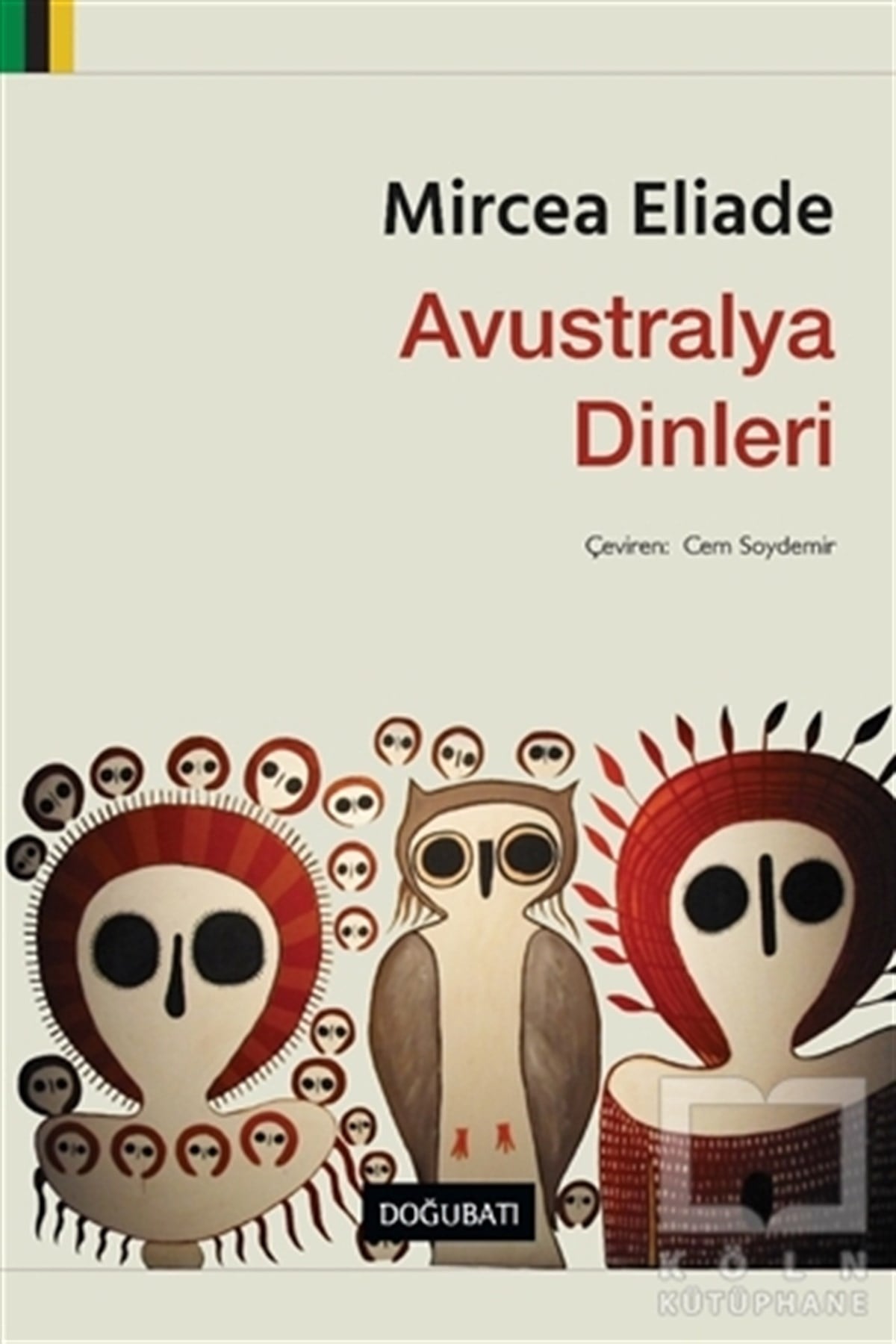 Mircea EliadeAraştırma - İncelemeAvustralya Dinleri