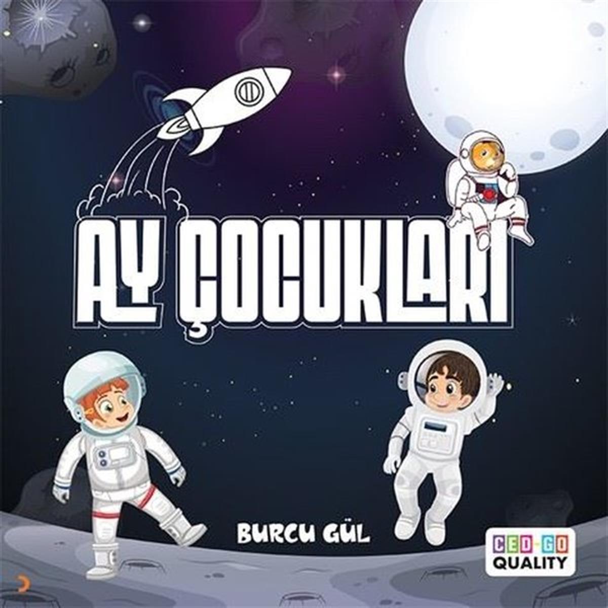 Burcu GülOkul Öncesi Masal KitaplarıAy Çocukları