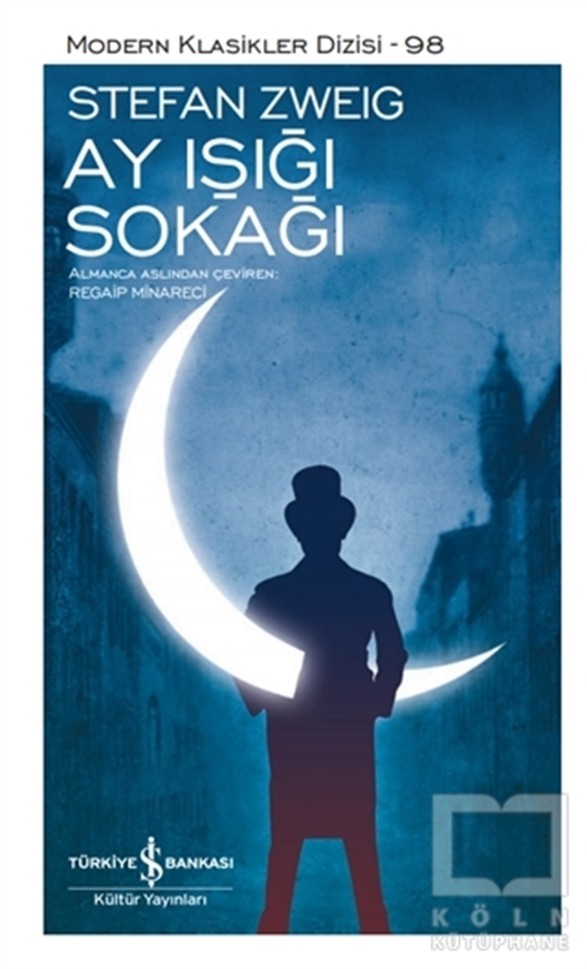 Stefan ZweigDünya Klasikleri & Klasik KitaplarAy Işığı Sokağı (Şömizli)