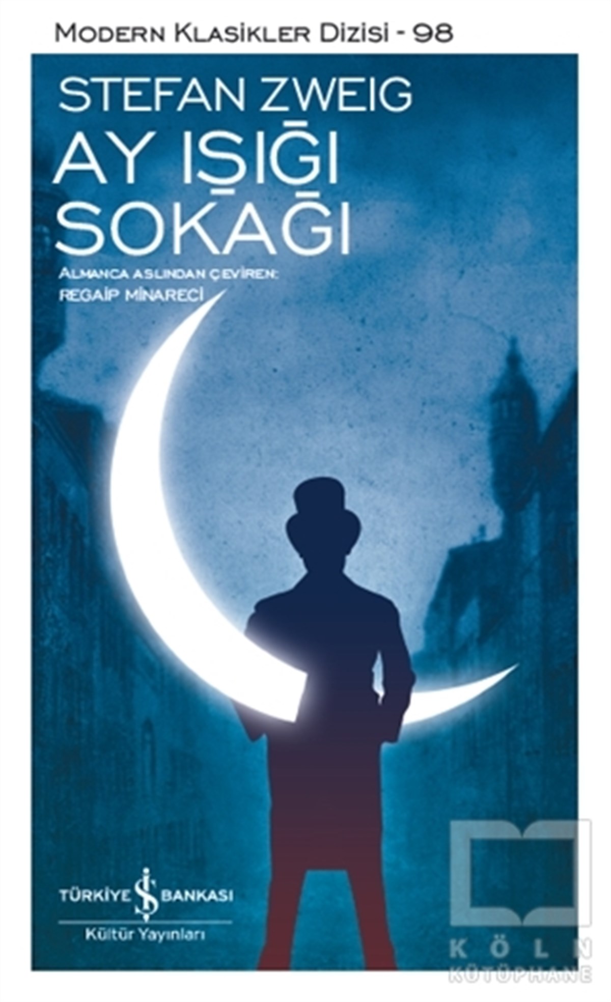Stefan ZweigRomanAy Işığı Sokağı