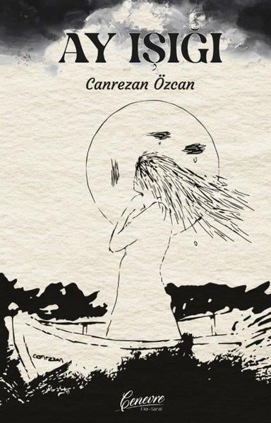 Canrezan ÖzcanDeneme KitaplarıAy Işığı