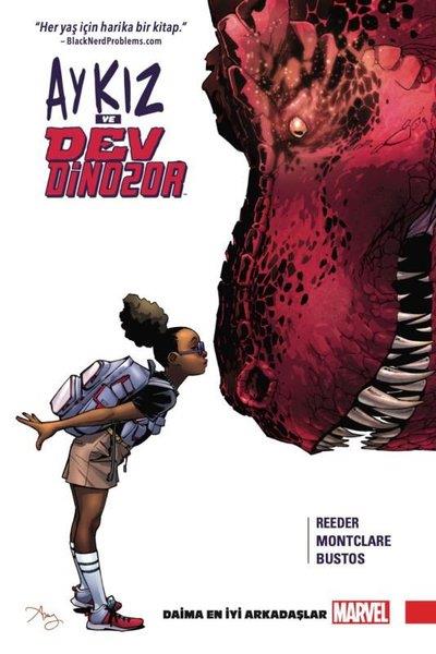 Amy ReederÇizgi RomanlarAy Kız ve Dev Dinozor Cilt 1 - Daima En İyi Arkadaşlar