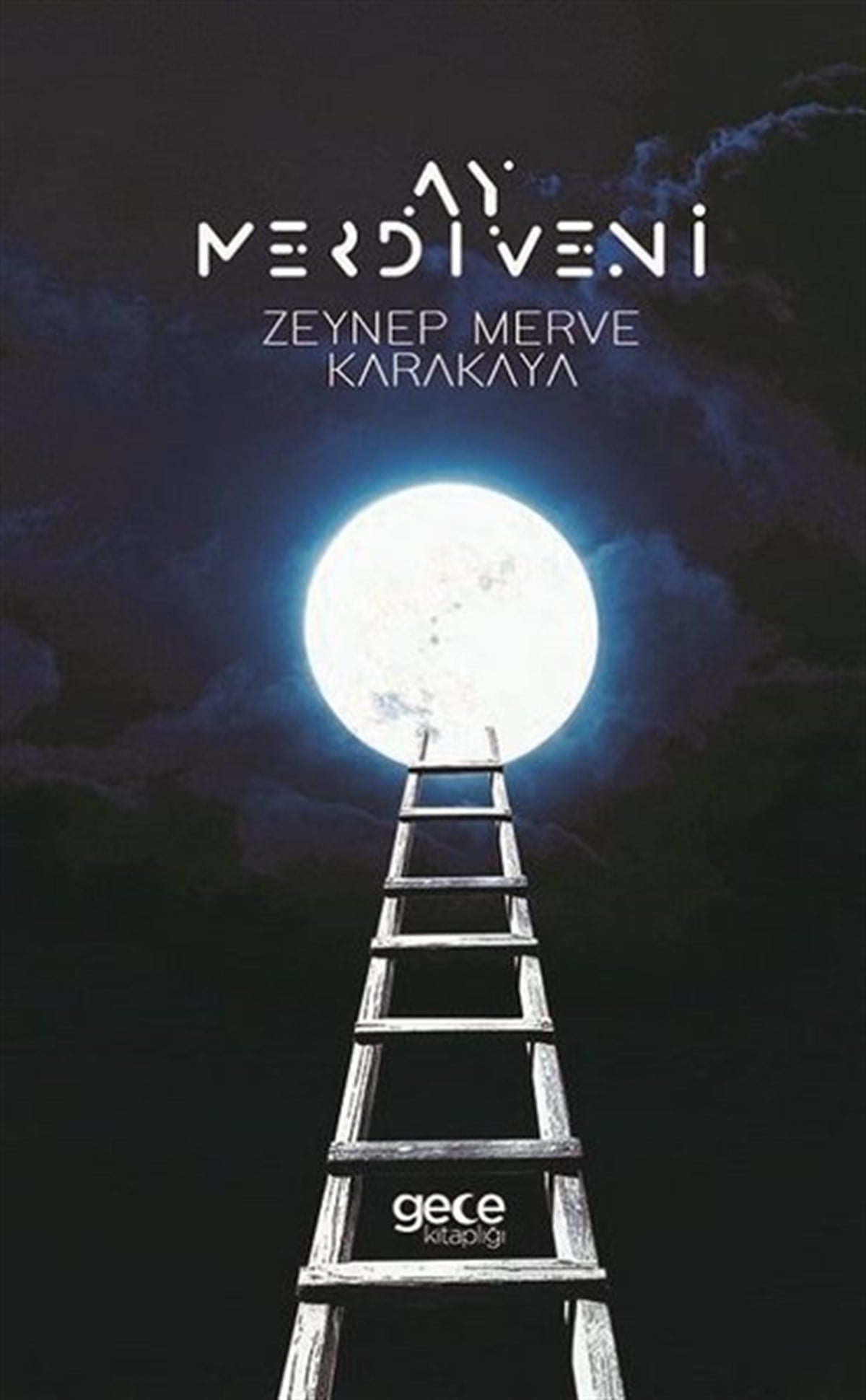 Zeynep Merve KarakayaTürkiye RomanAy Merdiveni