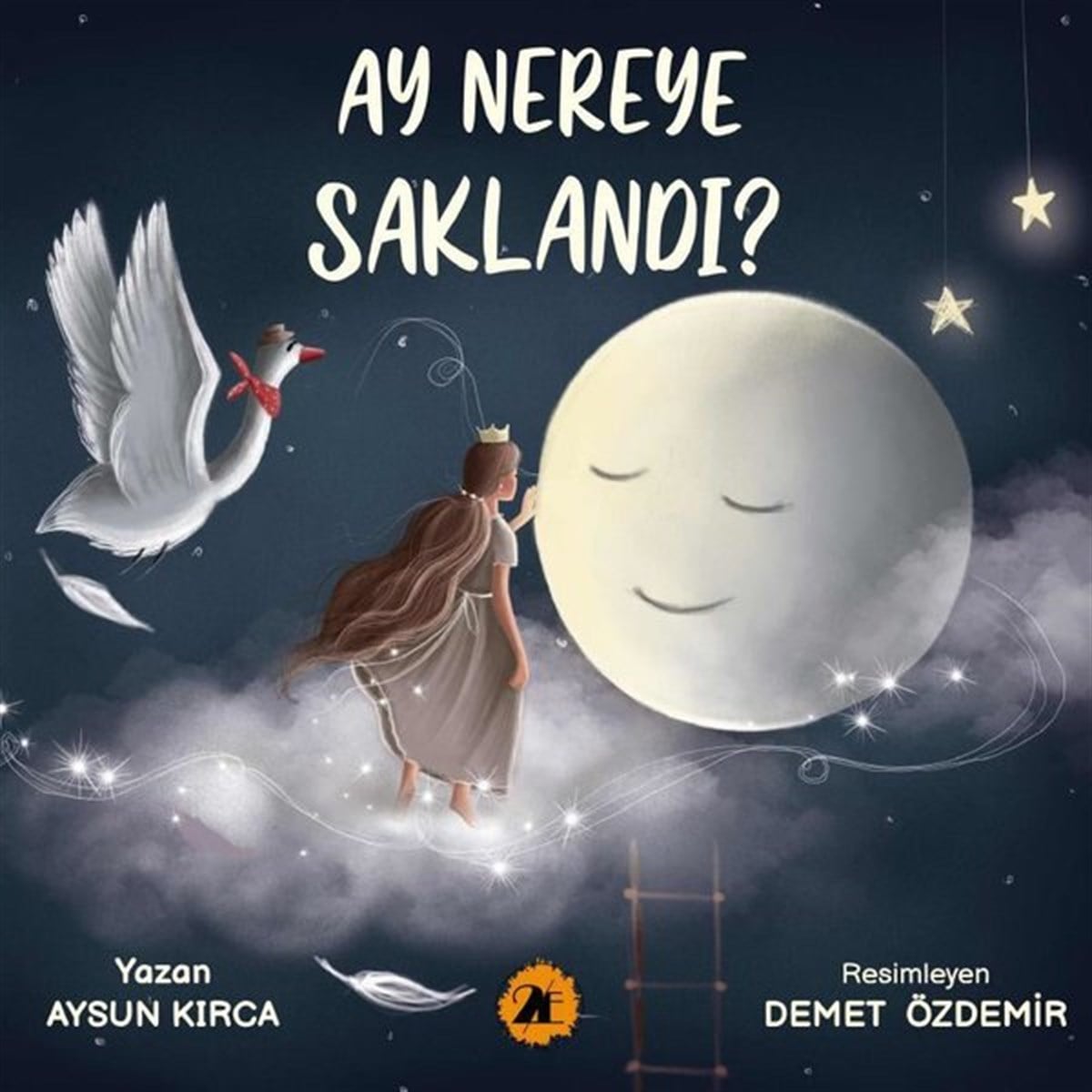 Aysun KırcaEgitim Etkinlik KitaplariAy Nereye Saklandı?