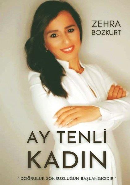 Zehra BozkurtDünya RomanAy Tenli Kadın