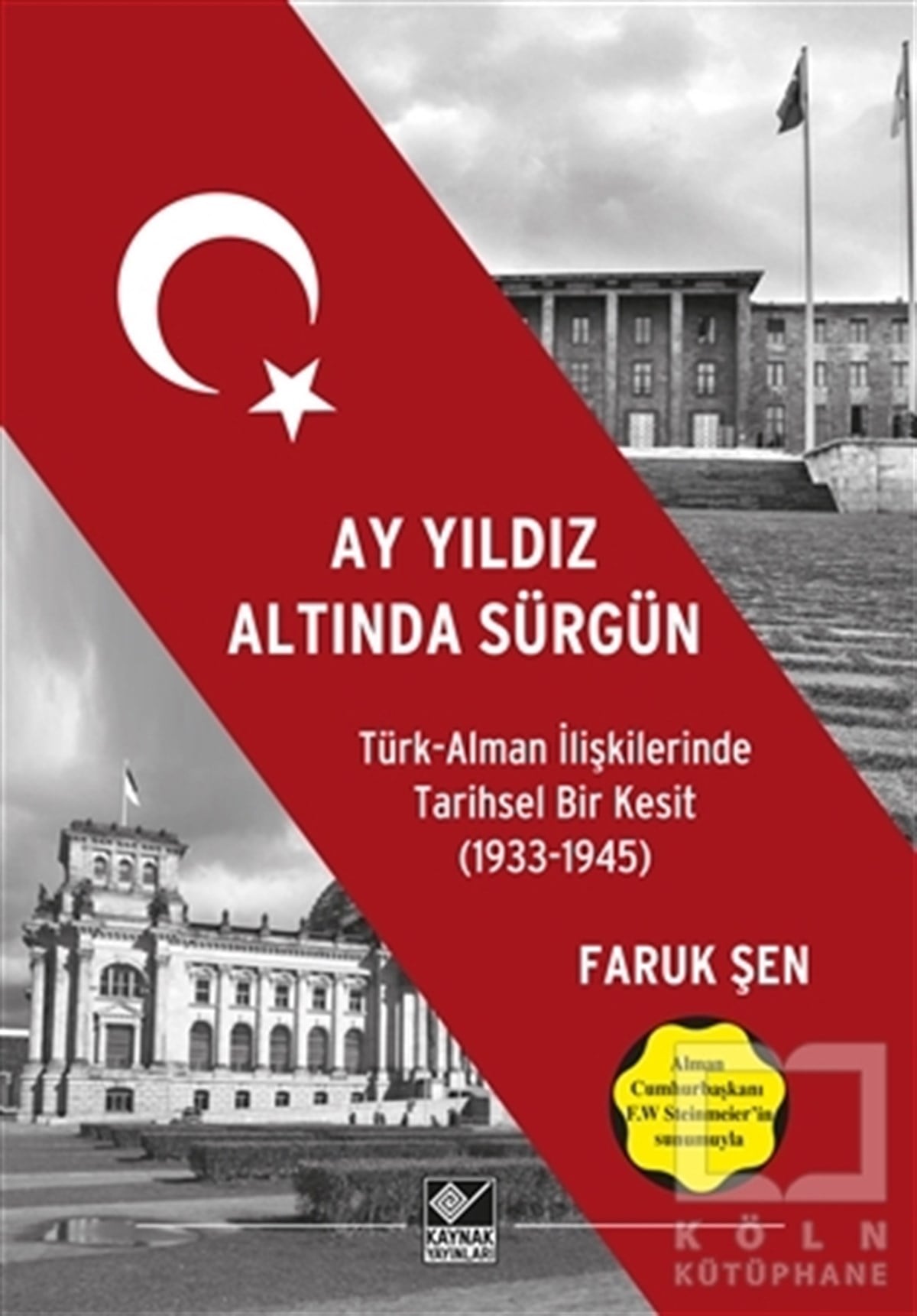 Faruk ŞenAraştırma - İncelemeAy Yıldız Altında Sürgün