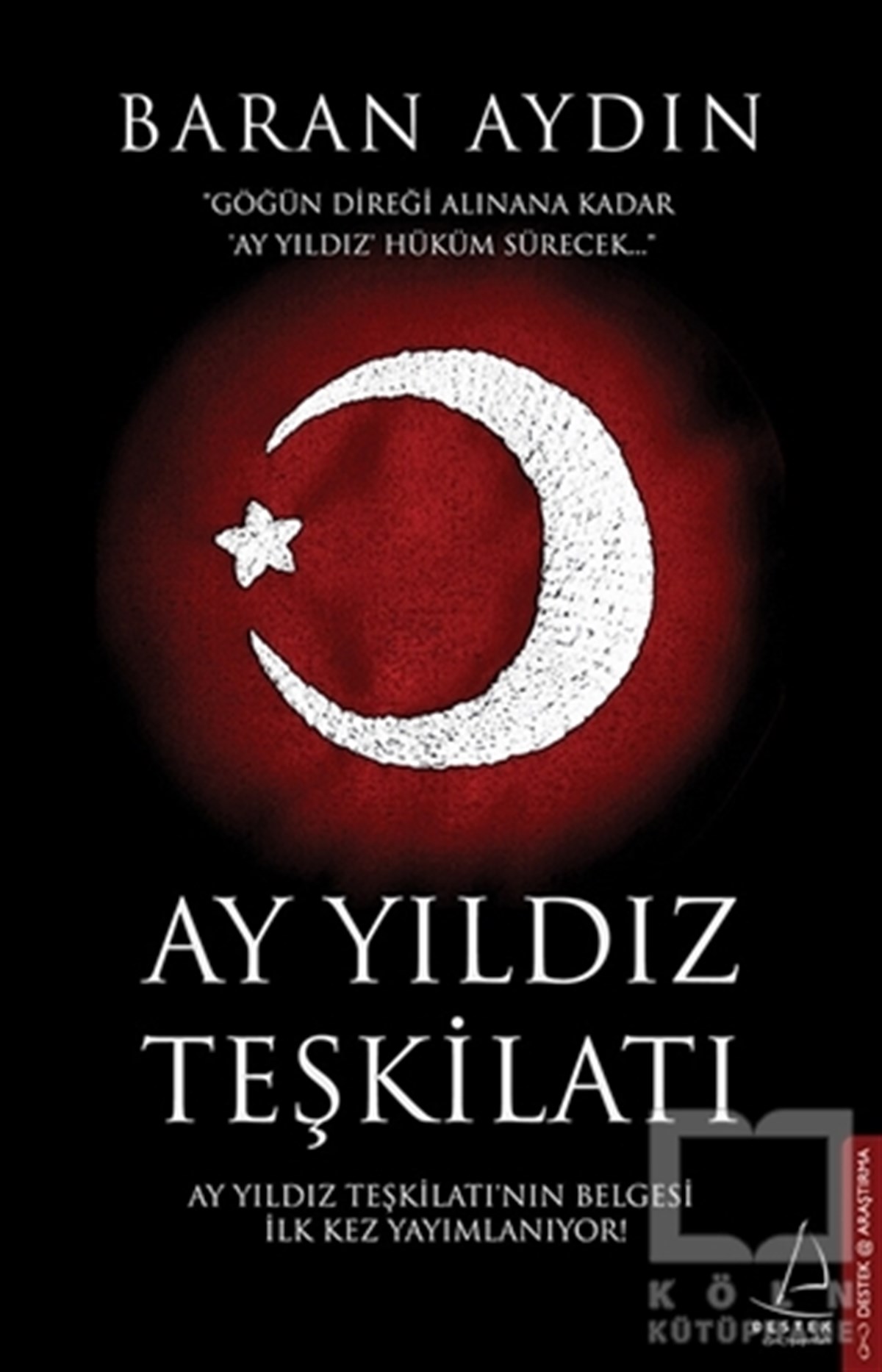 Baran AydınAraştırma - İncelemeAy Yıldız Teşkilatı