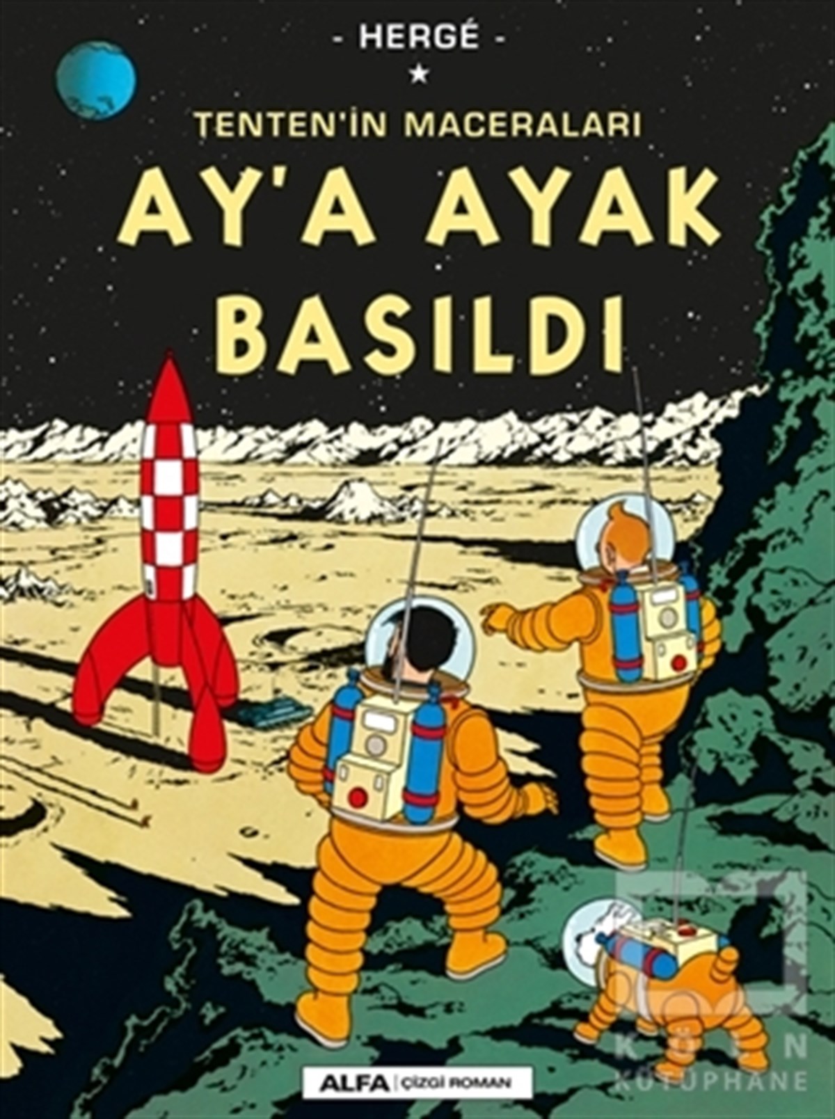 HergeÇizgi RomanlarAy’a Ayak Basıldı Tenten’in Maceraları