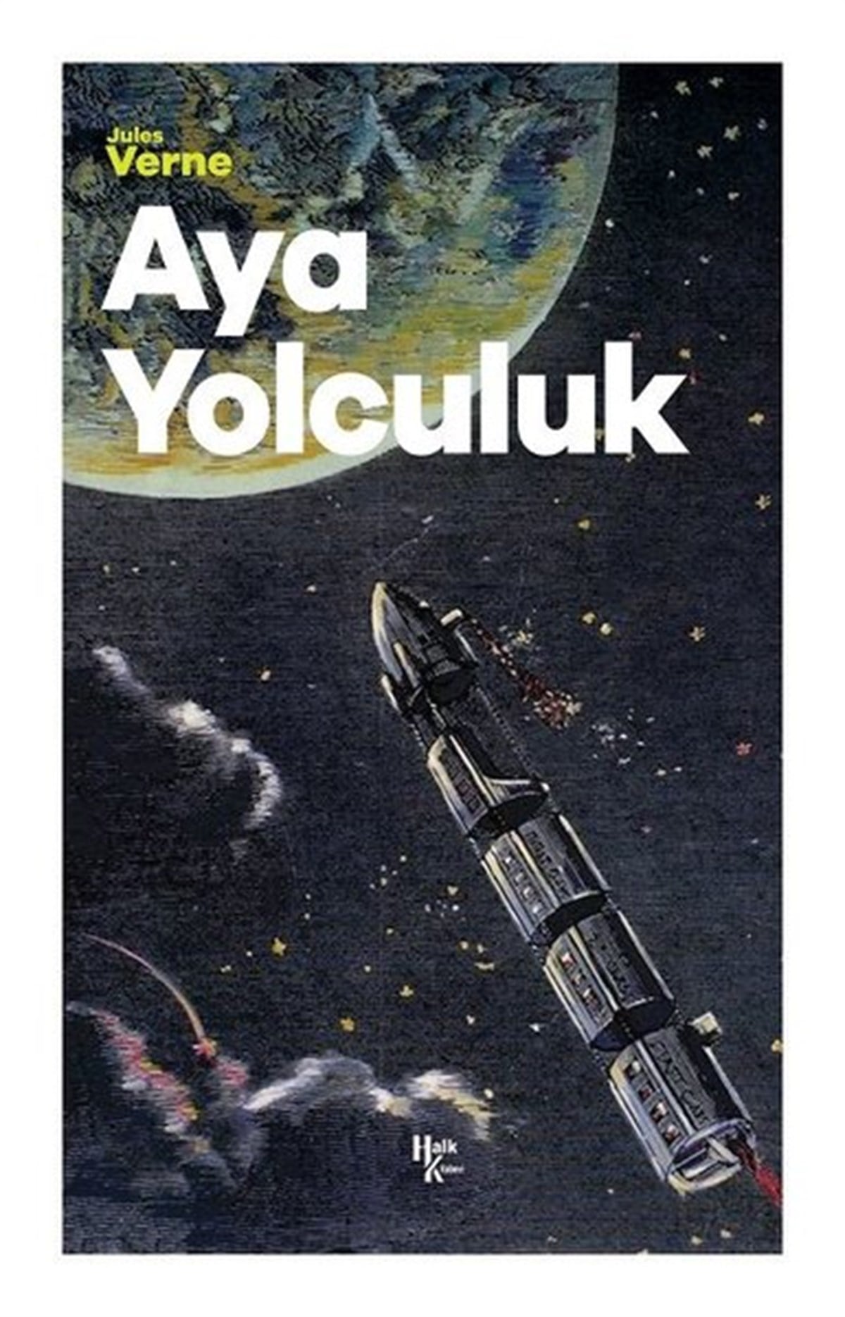 Jules VerneKlasik Çocuk KitaplarıAya Yolculuk