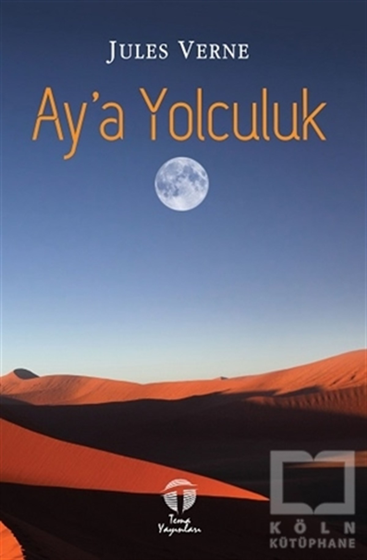 Jules VerneRomanAy'a Yolculuk