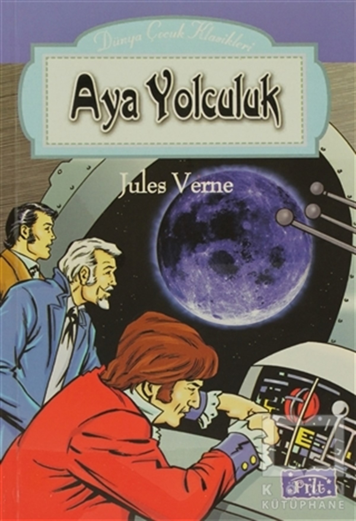 Jules VerneRoman-ÖyküAya Yolculuk