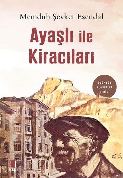 Memduh Şevket EsendalTürkiye RomanAyaşlı ile Kiracıları