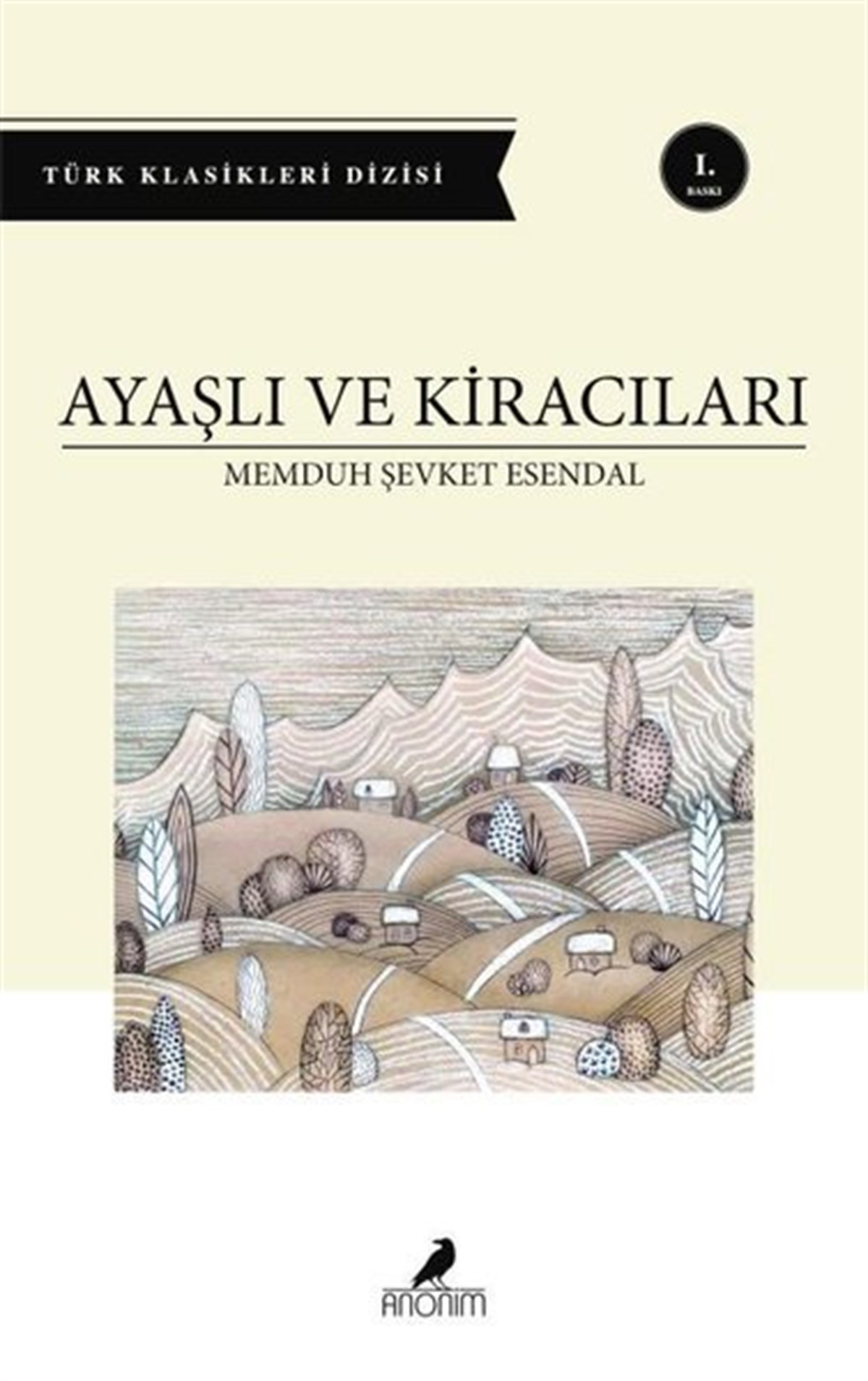 Memduh Şevket EsandalTürk KlasikAyaşlı ve Kiracıları - Türk Klasikleri Dizisi