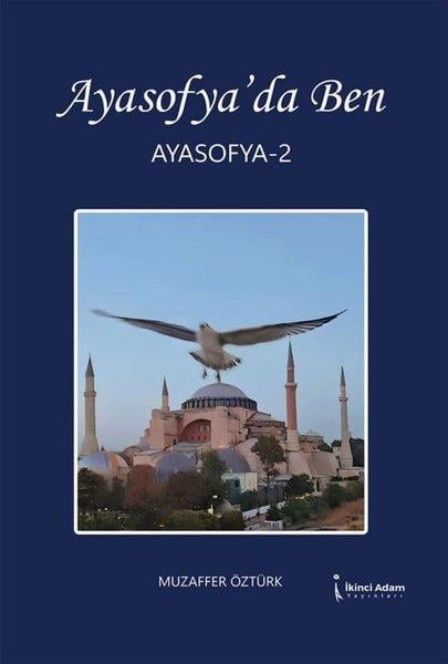 Muzaffer ÖztürkDeneme KitaplarıAyasofya'da Ben - Ayasofya 2