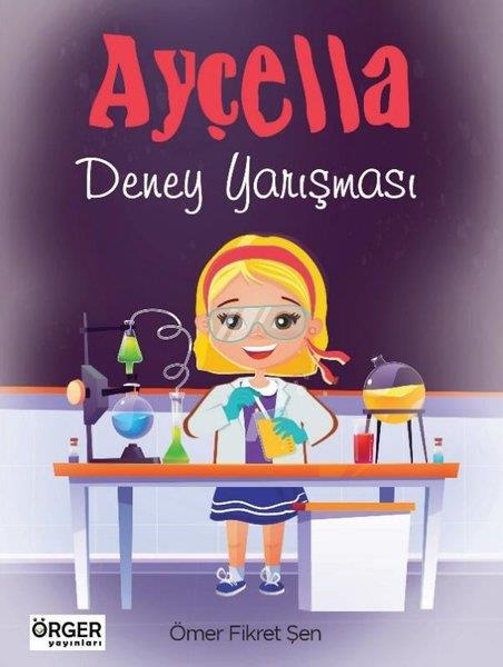Ömer Fikret ŞenEgitim Etkinlik KitaplariAyçella - Deney Yarışması