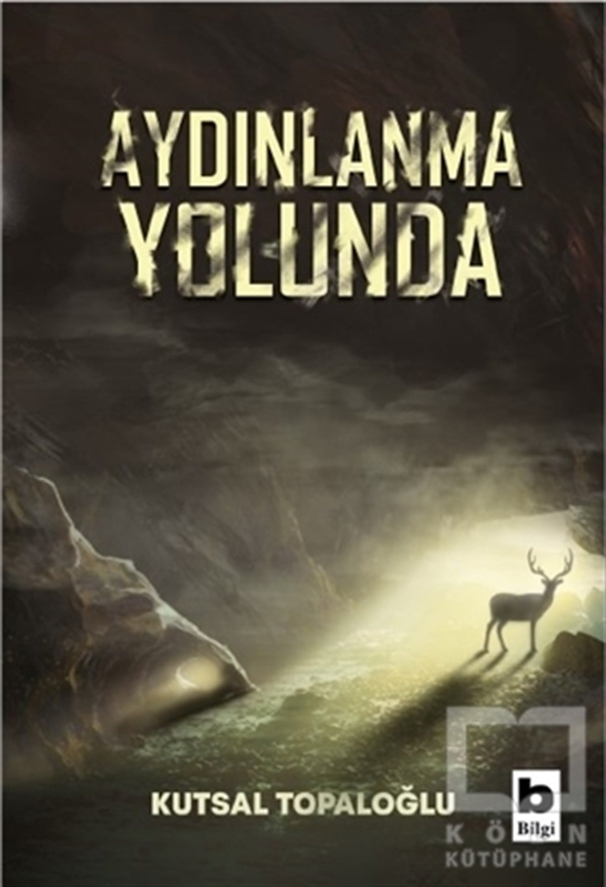 Kutsal TopaloğluTürkçe RomanlarAydınlanma Yolunda