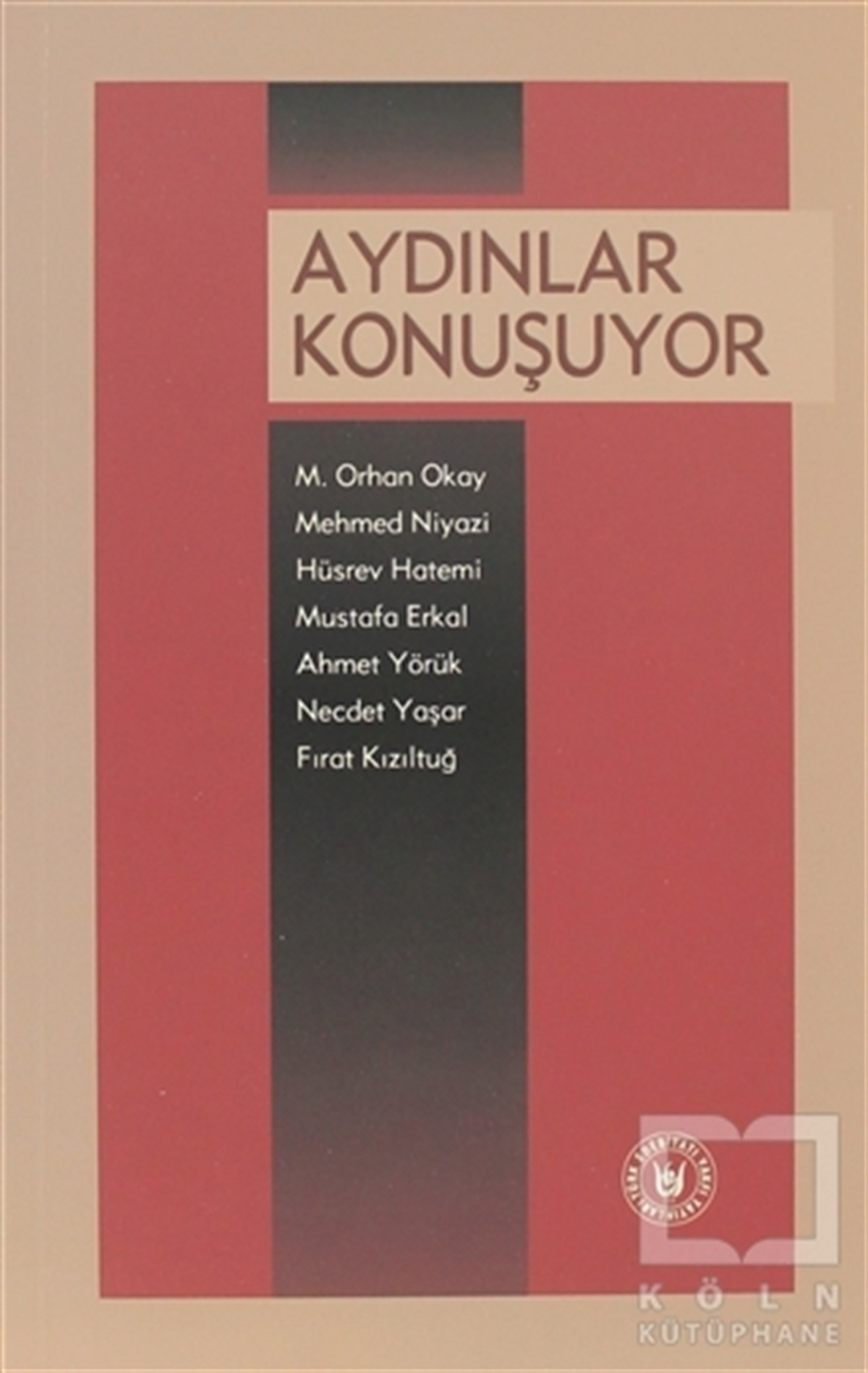 Mehmed NiyaziDenemeAydınlar Konuşuyor