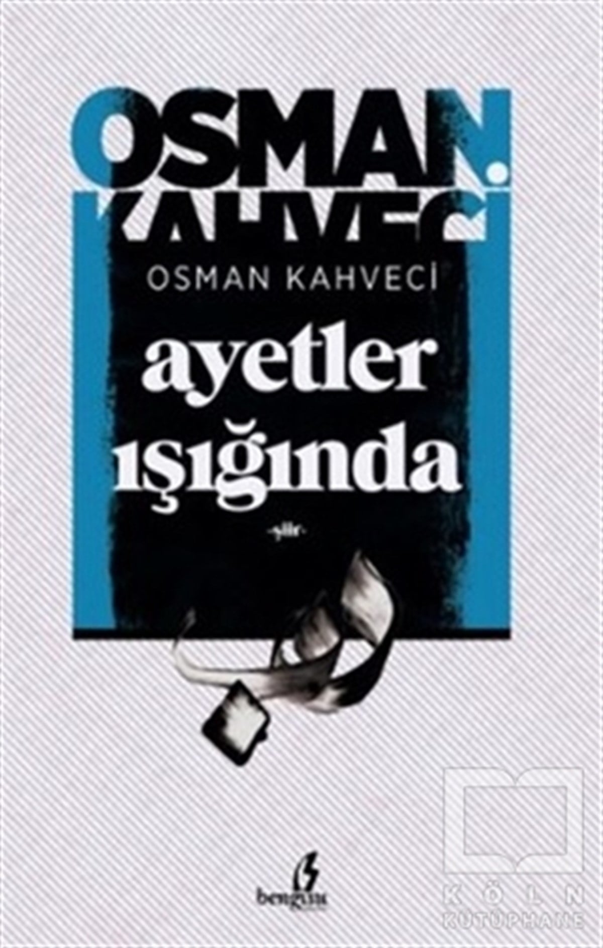 Osman KahveciŞiirAyetler Işığında