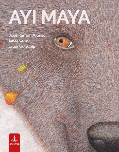 Jose Ramon AlonsoEgitim Etkinlik KitaplariAyı Maya - Renkli Resimli