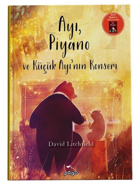 David LitchfieldEgitim Etkinlik KitaplariAyı, Piyano ve Küçük Ayı'nın Konseri