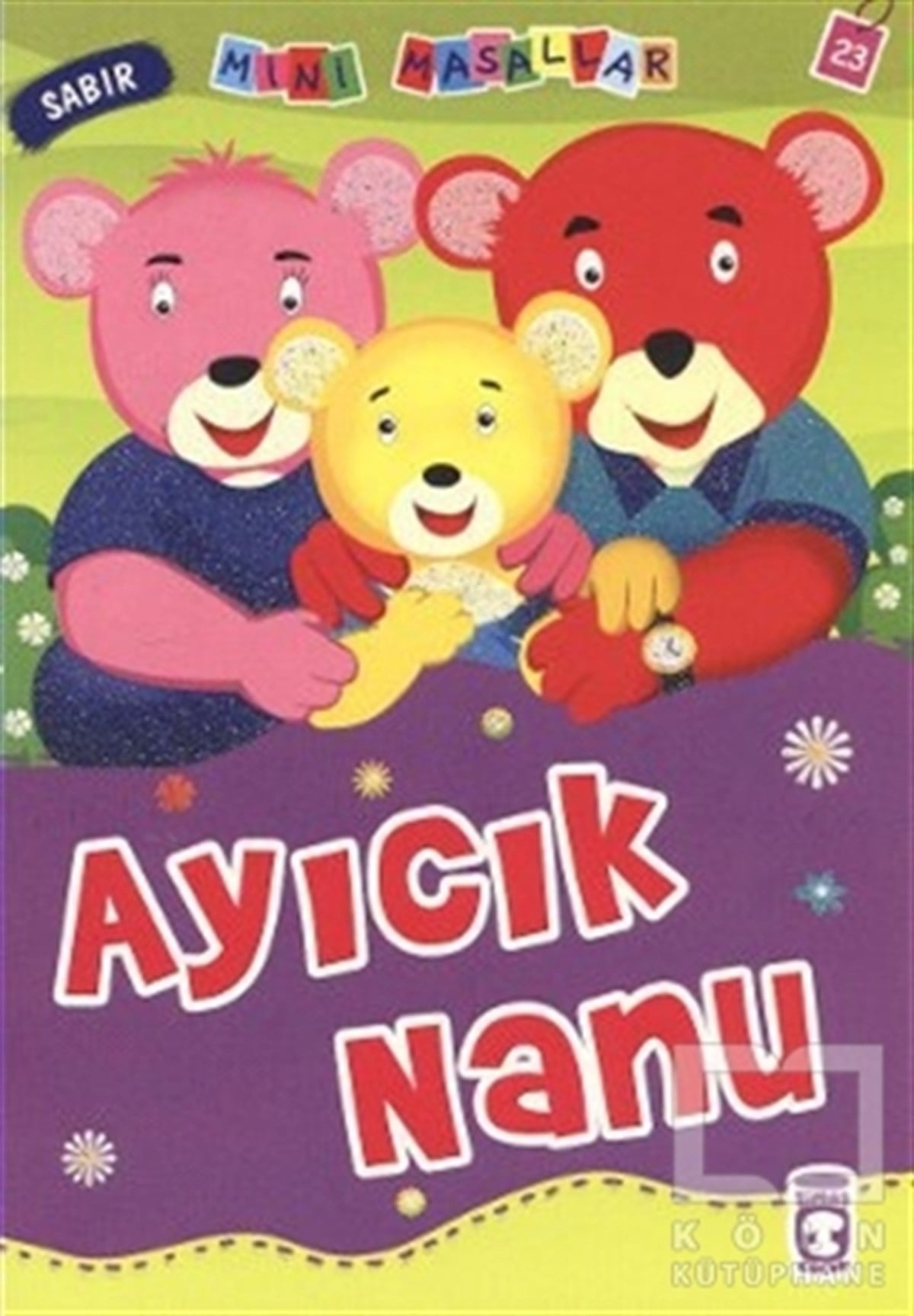 Nalan Aktaş SönmezMasallarAyıcık Nanu