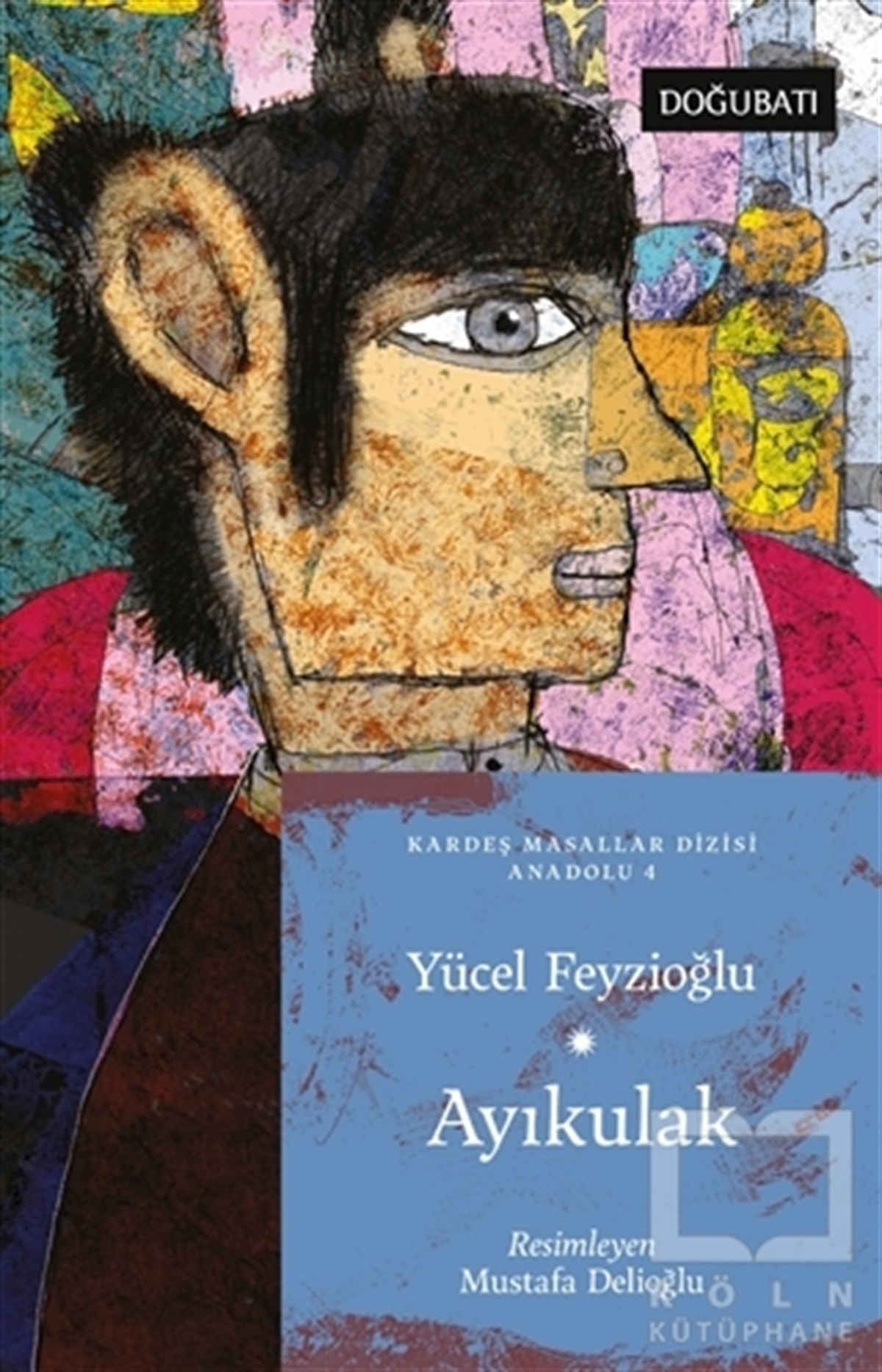 Yücel FeyzioğluÇocuk RomanlarıAyıkulak