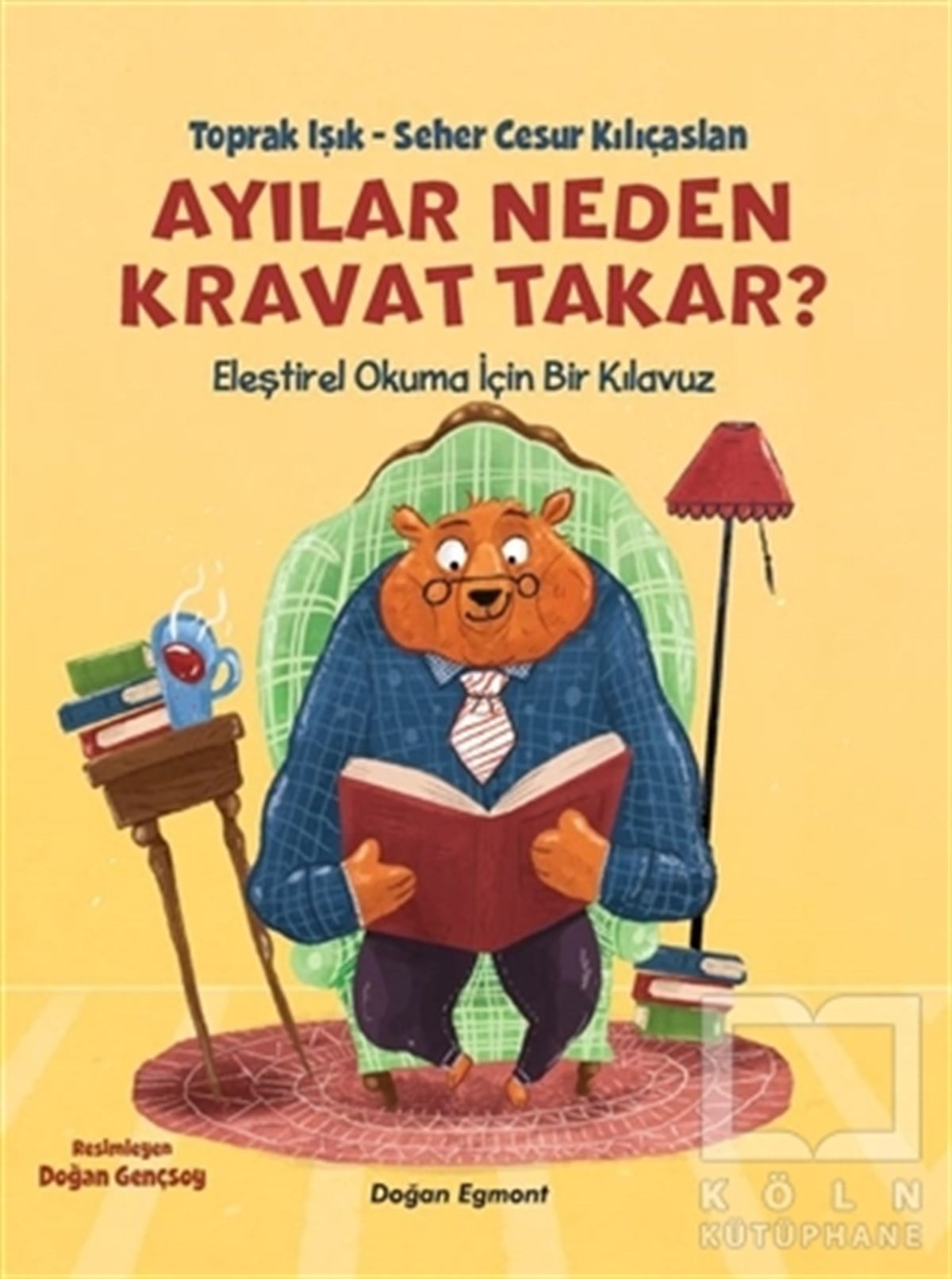 Toprak IşıkÇocuk RomanlarıAyılar Neden Kravat Takar?